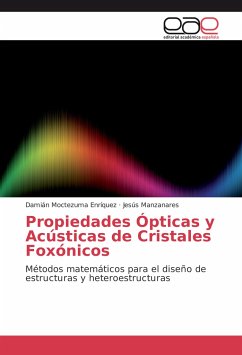 Propiedades Ópticas y Acústicas de Cristales Foxónicos - Moctezuma Enríquez, Damián;Manzanares, Jesús