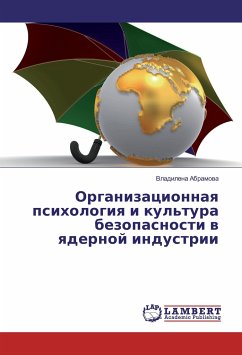 Organizacionnaya psihologiya i kul'tura bezopasnosti v yadernoj industrii - Abramova, Vladilena