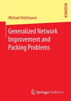 Generalized Network Improvement and Packing Problems - Holzhauser, Michael