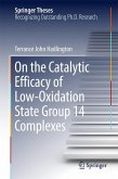 On the Catalytic Efficacy of Low-Oxidation State Group 14 Complexes