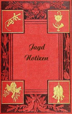 Jagd Notizen (Notizbuch) - Rose, Luisa