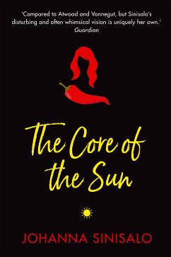 The Core of the Sun (eBook, ePUB) - Sinisalo, Johanna