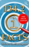 134.2 QI Facts to Leave You Flabbergasted (eBook, ePUB)