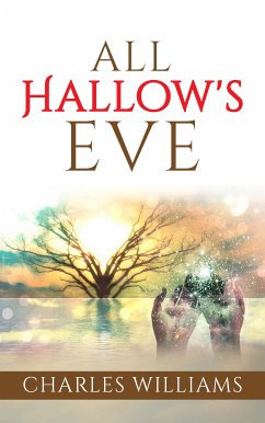 All Hallow's Eve (eBook, ePUB) - Williams, Charles
