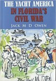 The Yacht America in Florida's Civil War (eBook, ePUB)
