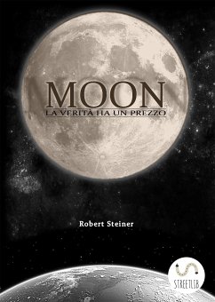 Moon (eBook, ePUB) - Steiner, Robert