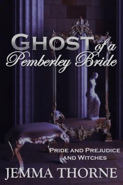 Cover Ghost of a Pemberley Bride (Lizzy Bennet Ghost Hunter, #4) (eBook, ePUB)