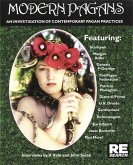 Modern Pagans: An Investigation of Contemporary Pagan Practices
