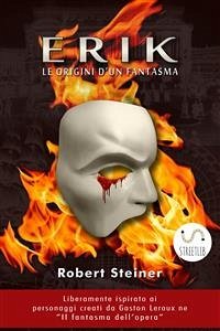 Erik (eBook, ePUB) - Steiner, Robert