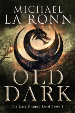 Cover Old Dark (The Last Dragon Lord, #1) (eBook, ePUB)