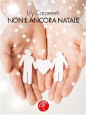 Non è ancora Natale (eBook, ePUB)