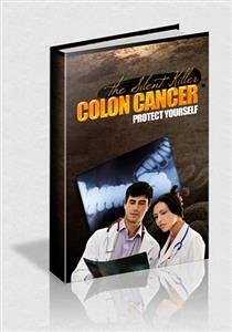 Colon Cancer: Protect Yourself (eBook, PDF) - Collectif, Ouvrage