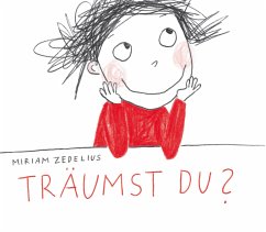 Träumst Du ? - Zedelius, Miriam