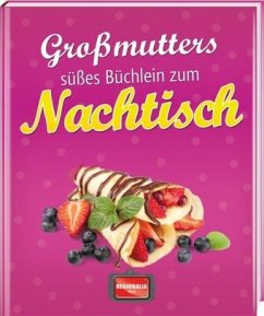 Cover Großmutters süßes Büchlein zum Nachtisch