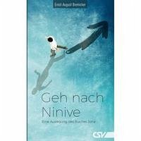 Geh nach Ninive - Bremicker, Ernst-August