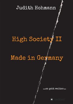 High Society II - Made in Germany - Hohmann, Judith