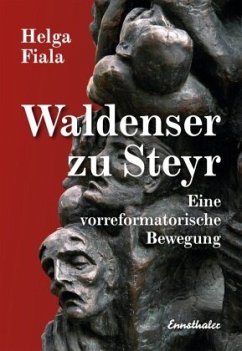 Die Waldenser in Steyr - Fiala, Helga