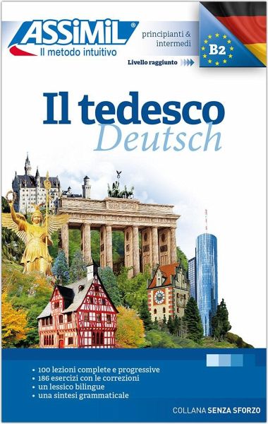 ASSiMiL Il Tedesco. - Lehrbuch (Niveau A1-B2) ASSiMiL Il Tedesco. - Lehrbuch (Niveau A1-B2)
