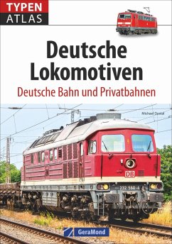 Typenatlas Deutsche Lokomotiven - Dostal, Michael