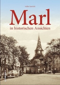 Marl in historischen Ansichten - Sawitzki, Volker