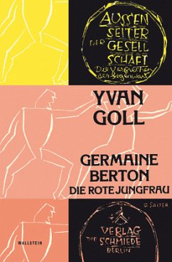 Germaine Berton - Goll, Yvan