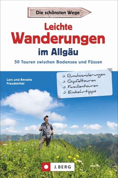 Leichte Wanderungen im Allgäu - Freudenthal, Lars;Freudenthal, Annette