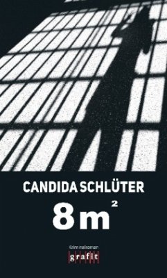 Acht Quadratmeter - Schlüter, Candida