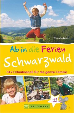 Ab in die Ferien - Schwarzwald - Beyer, Veronika