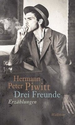 Drei Freunde - Piwitt, Hermann Peter