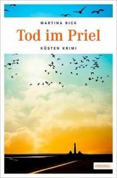 Tod im Priel - Bick, Martina