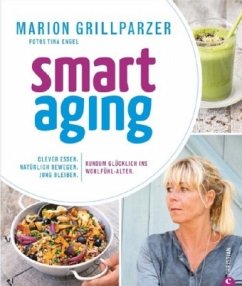 Smart Aging - Grillparzer, Marion