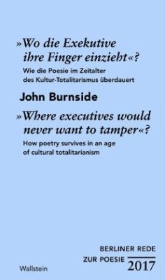 »Wo die Exekutive ihre Finger einzieht«? / »Where executives would never want to tamper«? - Burnside, John