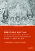 Bild versus Substanz: Die Restaurierung mittelalterlicher Wandmalerei im Spannungsfeld zwischen Theorie und Praxis (1850