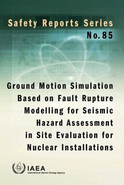 Ground Motion Simulation Based on Fault Rupture Modelling for Seismic Hazard Assessment in Site Evaluation for Nuclear Installations