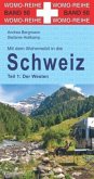 Der Westen / Mit dem Wohnmobil in die Schweiz 1