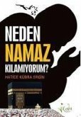 Neden Namaz Kilamiyorum