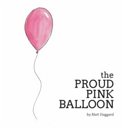 The Proud Pink Balloon - Haggard, Matt