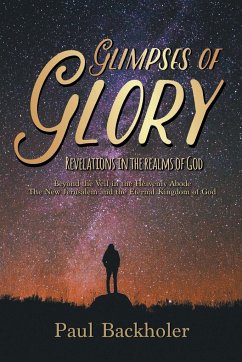 Glimpses of Glory, Revelations in the Realms of God