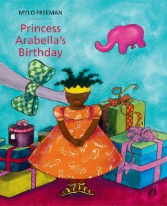 Princess Arabella's Birthday - Freeman, Mylo