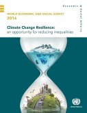 World Economic and Social Survey 2016: Climate Change Resilience - An Opportunity for Reducing Inequalities
