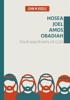 Hosea, Joel, Amos, Obadiah - Riddle, John