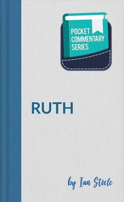 Ruth - Pocket Commentary Series - Steele, Ian