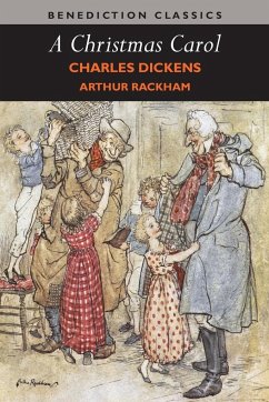 A Christmas Carol (Illustrated in Color by Arthur Rackham) - Dickens, Charles