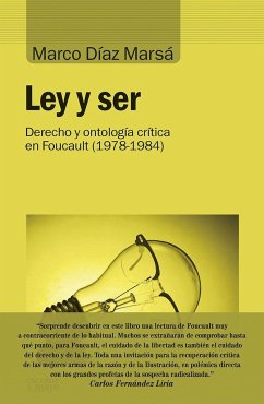 Ley y ser : derecho y ontología crítica en Foucault, 1978-1984 - Díaz Marsá, Marco