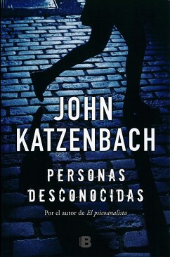 Personas desconocidas - Katzenbach, John