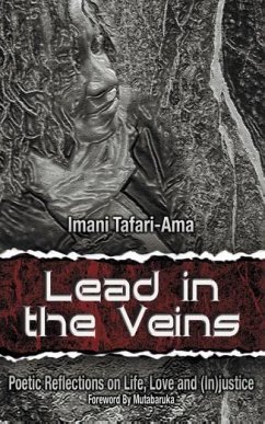 Lead in the Veins - Tafari-Ama, Imani M.
