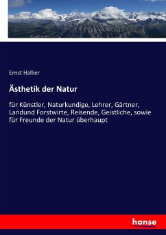 Ästhetik der Natur - Hallier, Ernst