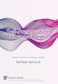 Self-Preservation at the Center of Personality