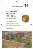 People`s History of India 14 - Economy and Society of India during the Period of the Delhi Sultanate, c. 1200 to c. 1500 People`s History of India 14 - Economy and Society of India during the Period of the Delhi Sultanate, c. 1200 to c. 1500