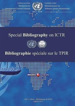 International Criminal Tribunal for Rwanda (Ictr) Special Bibliography